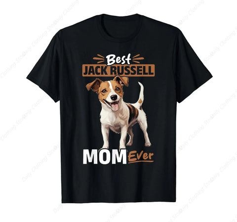 Best Mom Ever Jack Russel Inspired T-Shirt